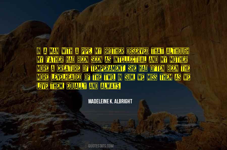 Miss My Mother Quotes #1866750