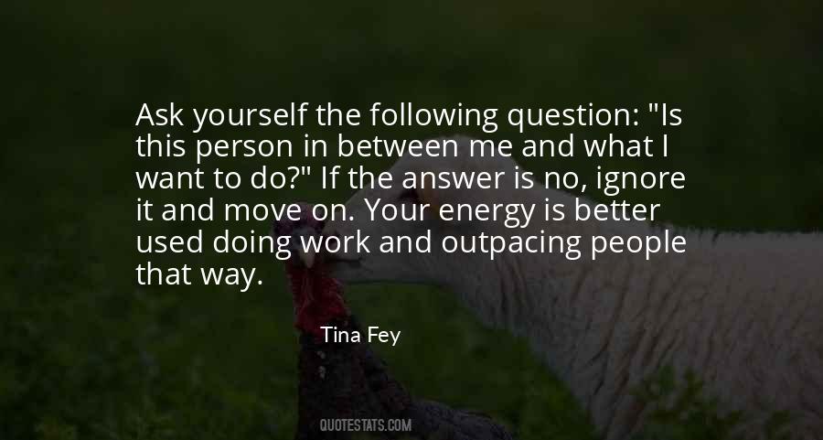 The Way It Used To Quotes #346516