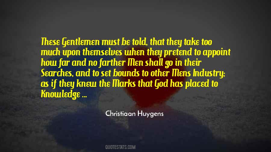 God Is A Gentleman Quotes #466539