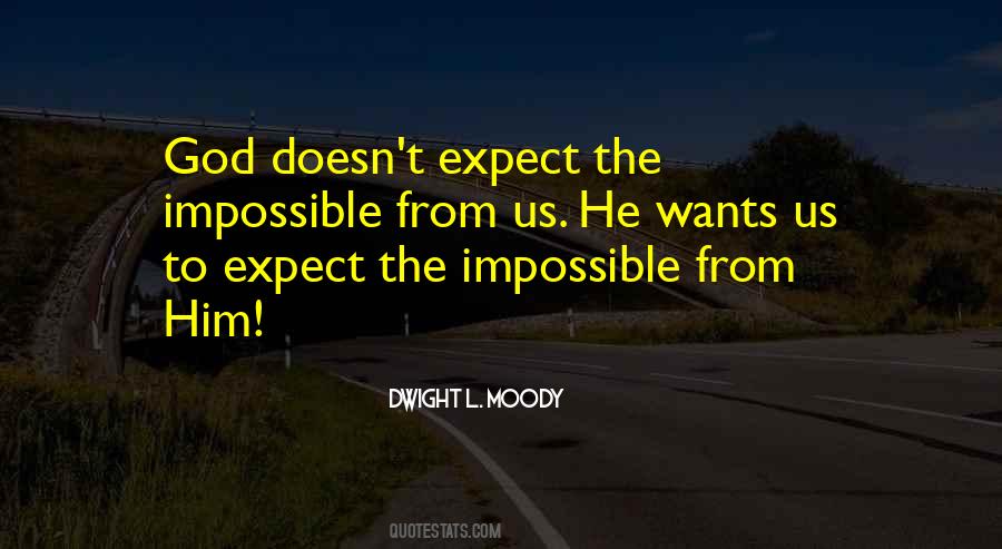 Expect The Impossible Quotes #1530802