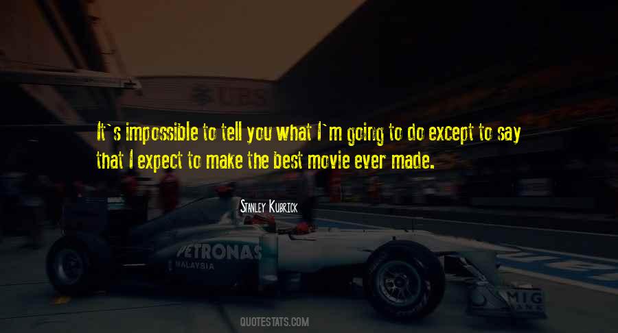 Expect The Impossible Quotes #495904
