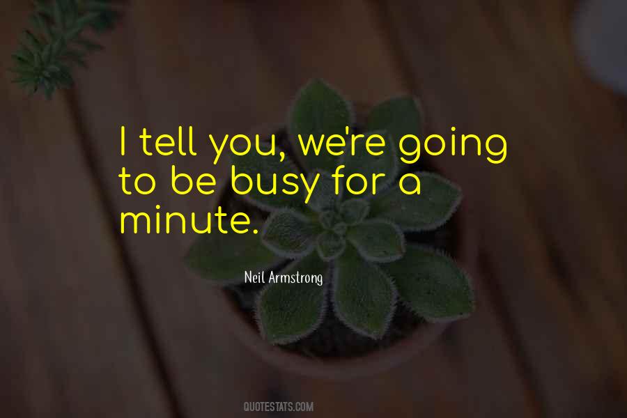 Be Busy Quotes #1167814