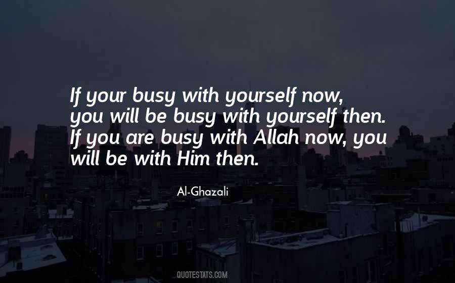 Be Busy Quotes #1188583