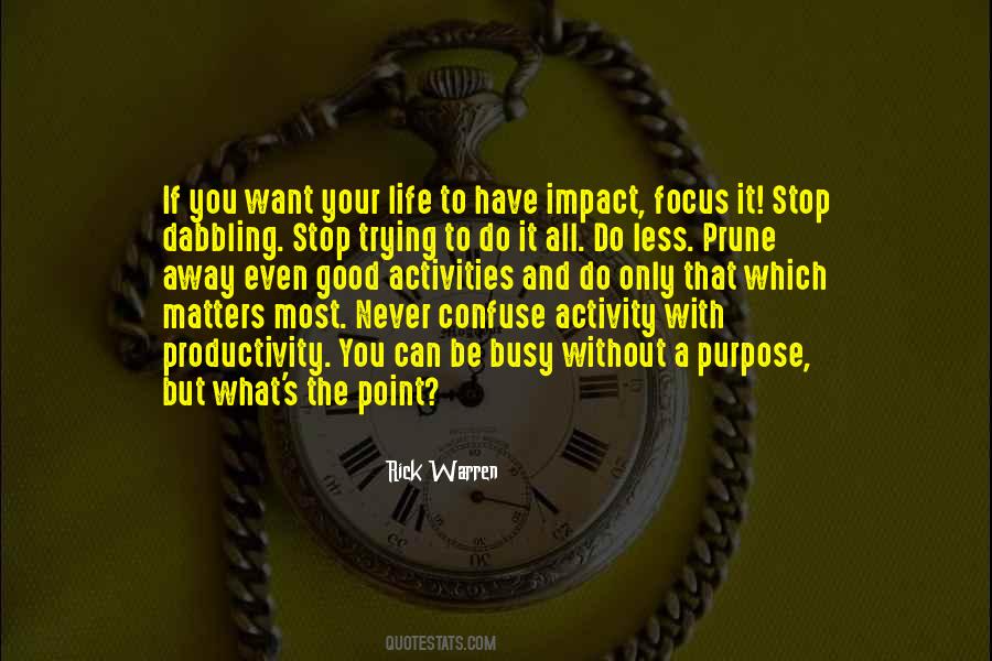 Be Busy Quotes #218878