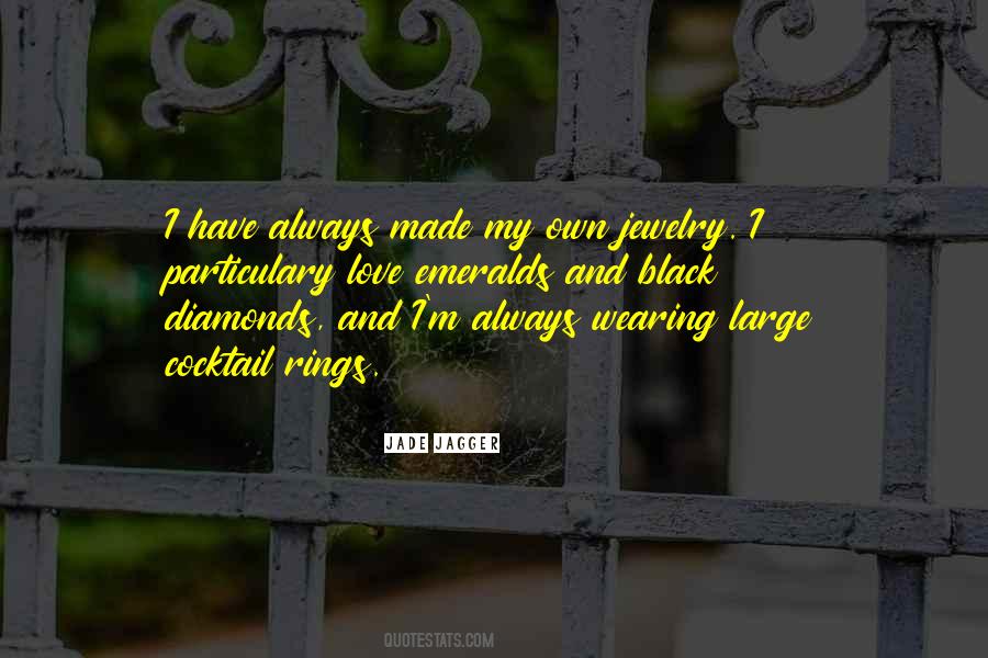 Diamonds Are Made Quotes #806923