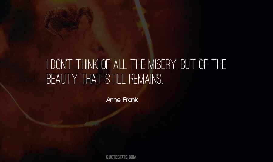 The Beauty Remains Quotes #1869064