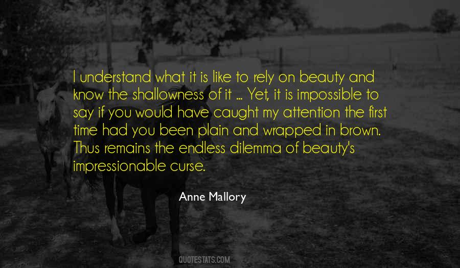 The Beauty Remains Quotes #704735