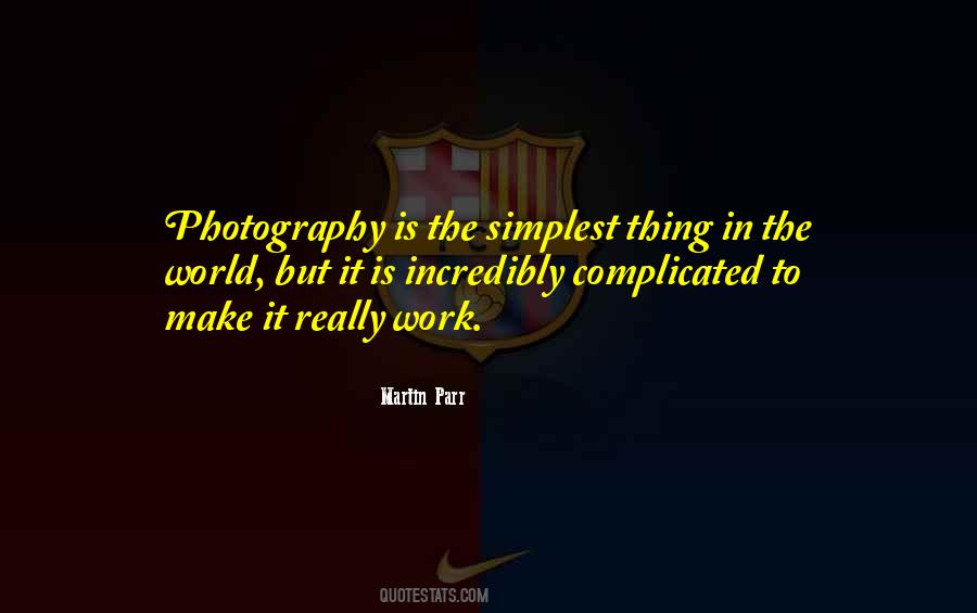 World Photography Quotes #1353444