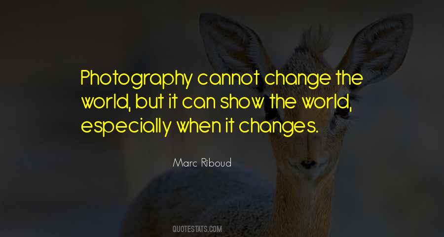 World Photography Quotes #743770