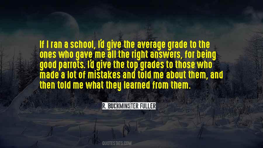 Quotes About Grades Being Good #1398473