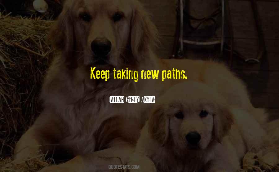 Positive Life Path Quotes #1119423