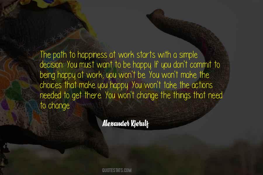 Positive Life Path Quotes #1383959