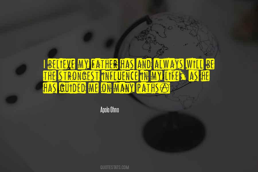 Life Influence Quotes #266952
