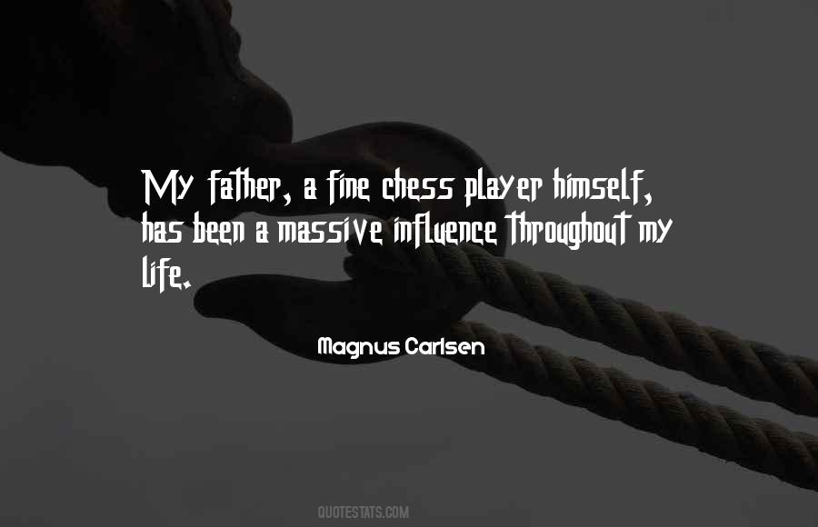 Life Influence Quotes #328413