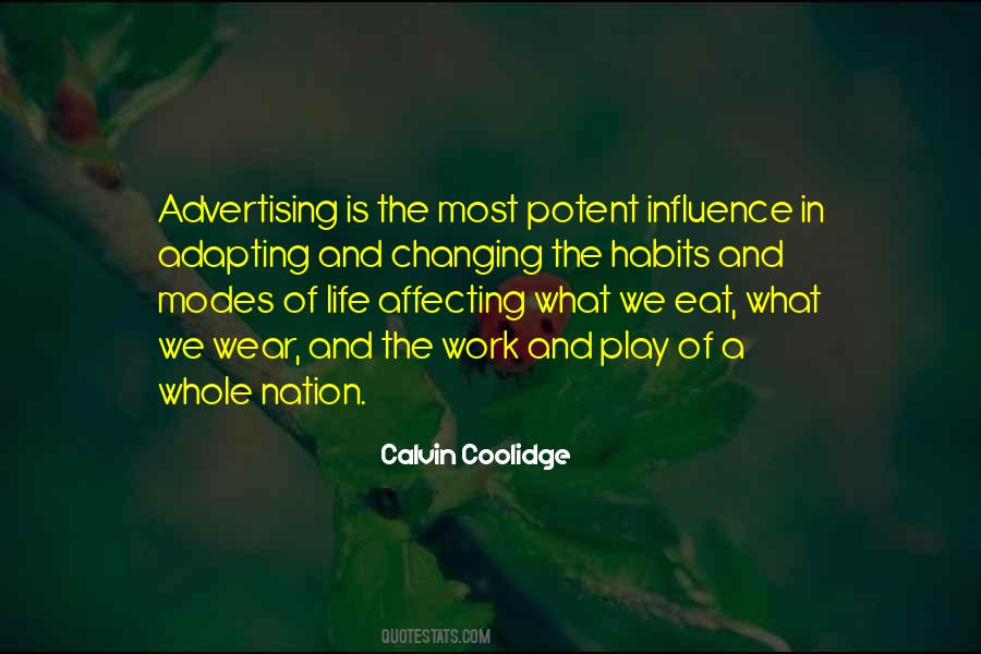 Life Influence Quotes #433034
