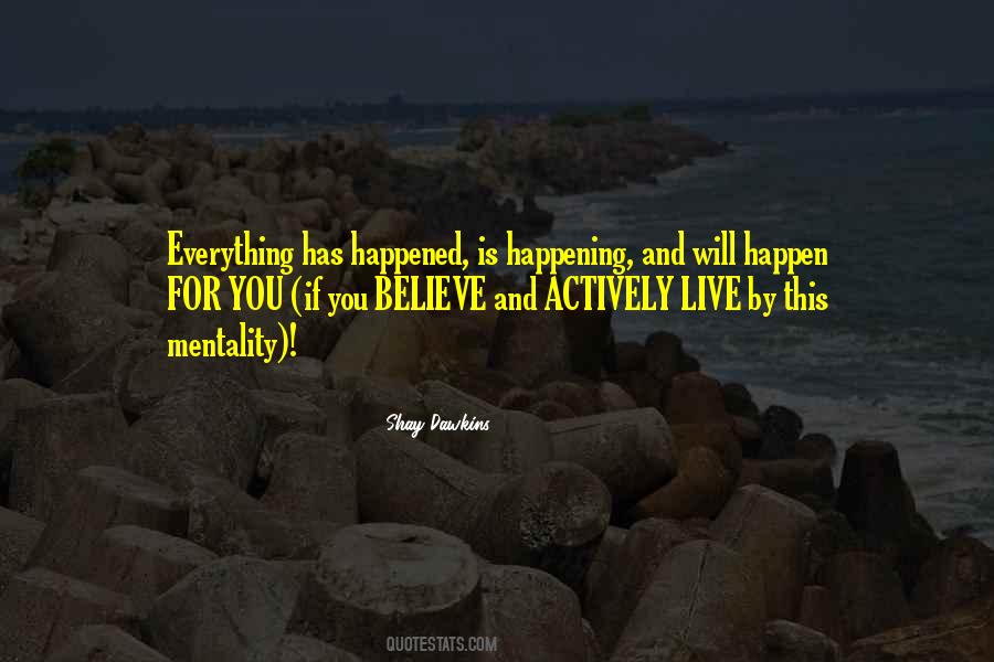 Let Everything Happen To You Quotes #136813