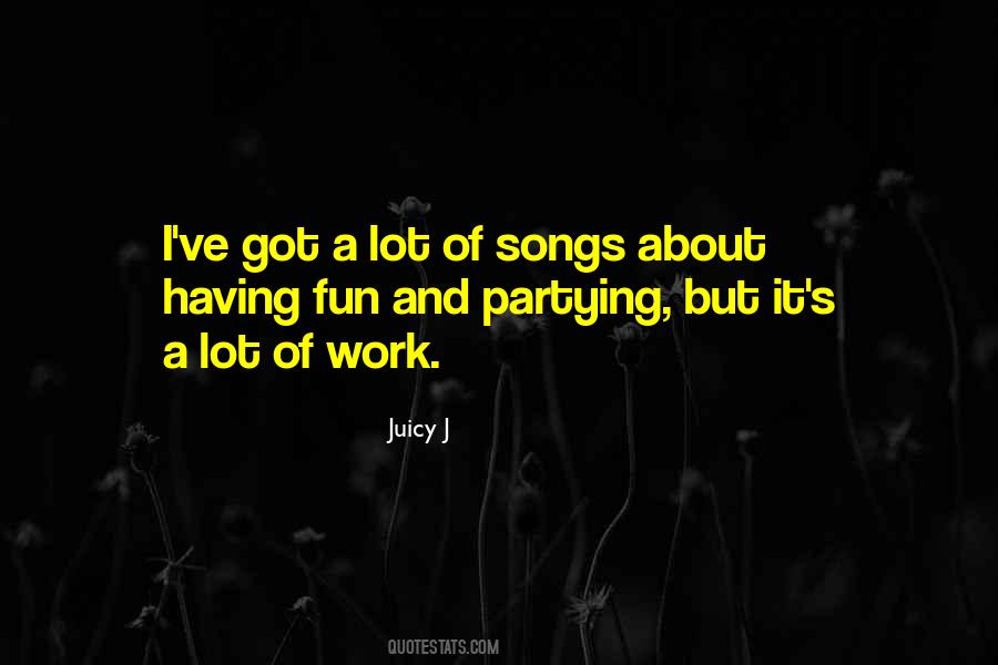 About Having Fun Quotes #1513435