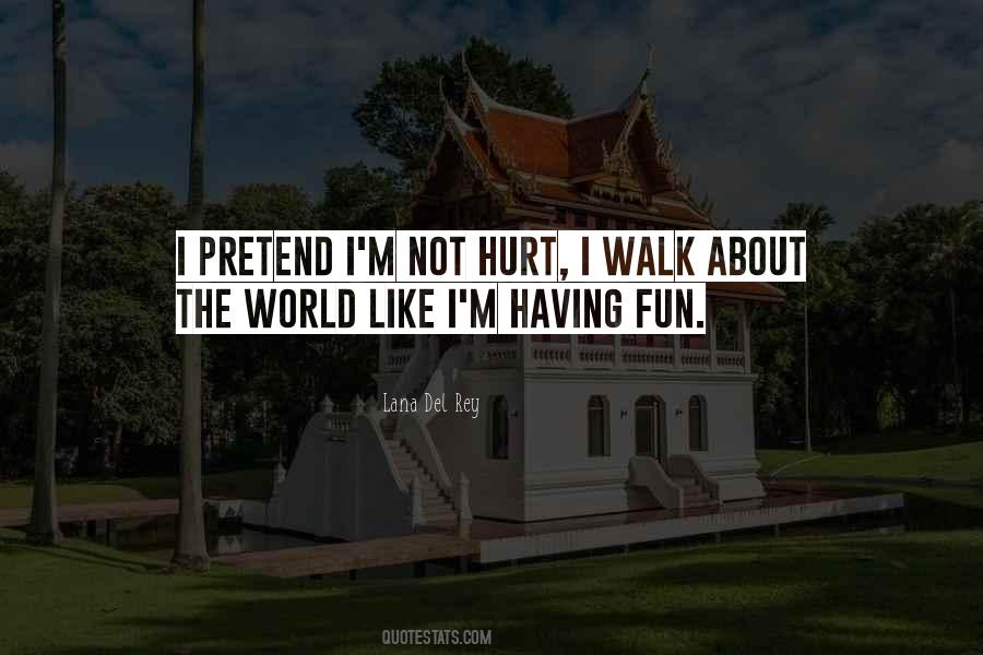 About Having Fun Quotes #1566098