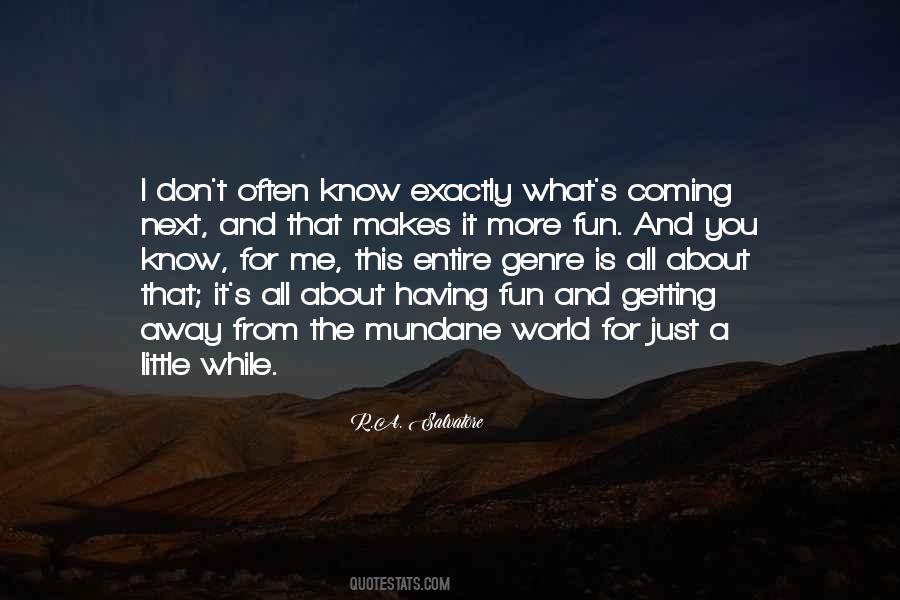 About Having Fun Quotes #314246