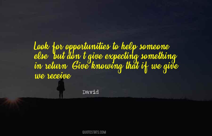Expecting Help Quotes #296729