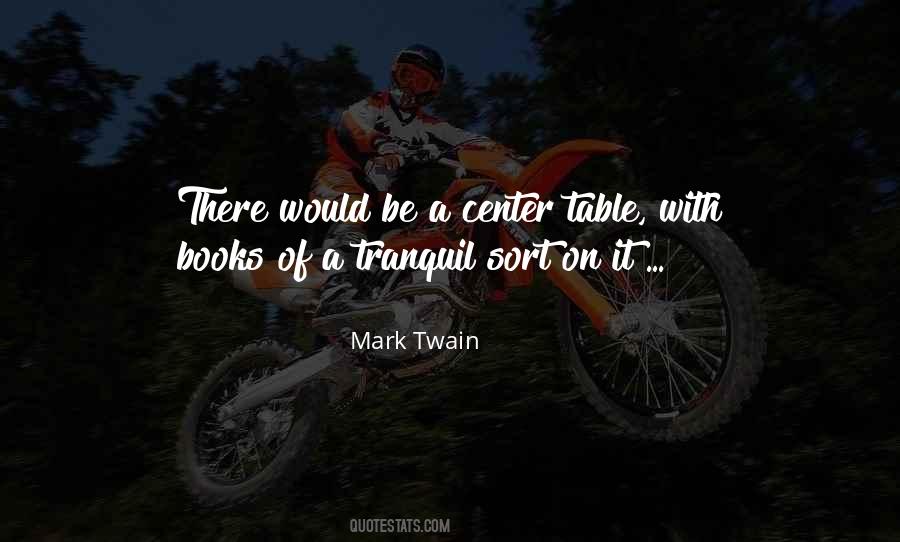 Center Table Quotes #1798730