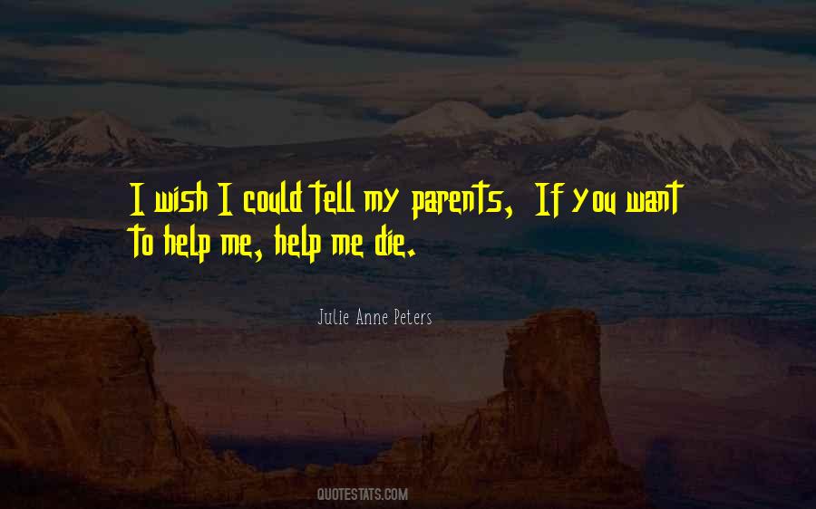 When Parents Die Quotes #1142231