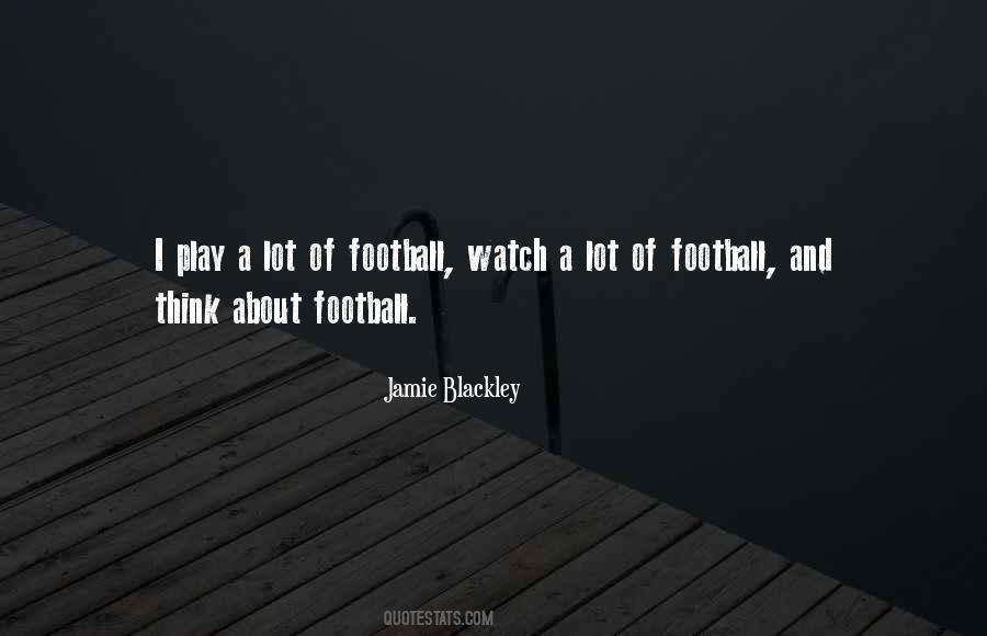 About Football Quotes #147504