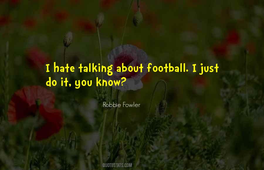 About Football Quotes #1605909