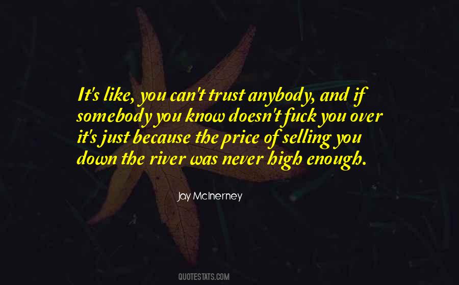 Somebody You Can Trust Quotes #1299458