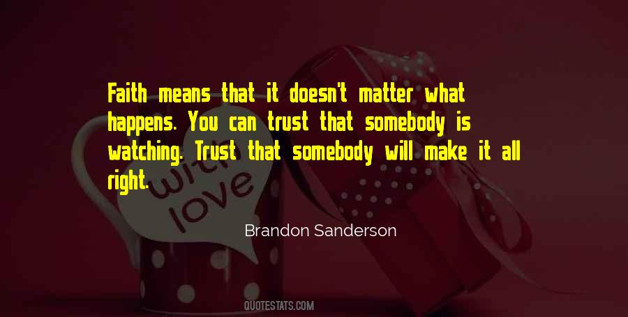 Somebody You Can Trust Quotes #456400