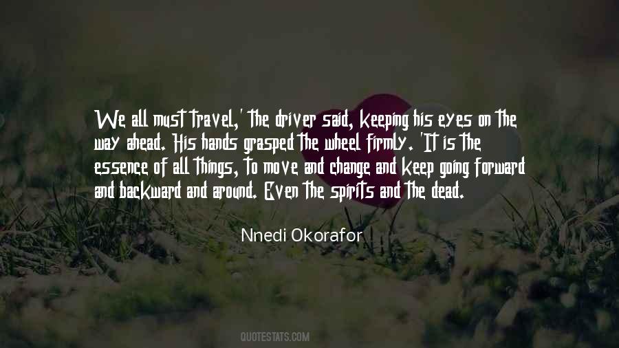 Quotes About Must Move On #438063