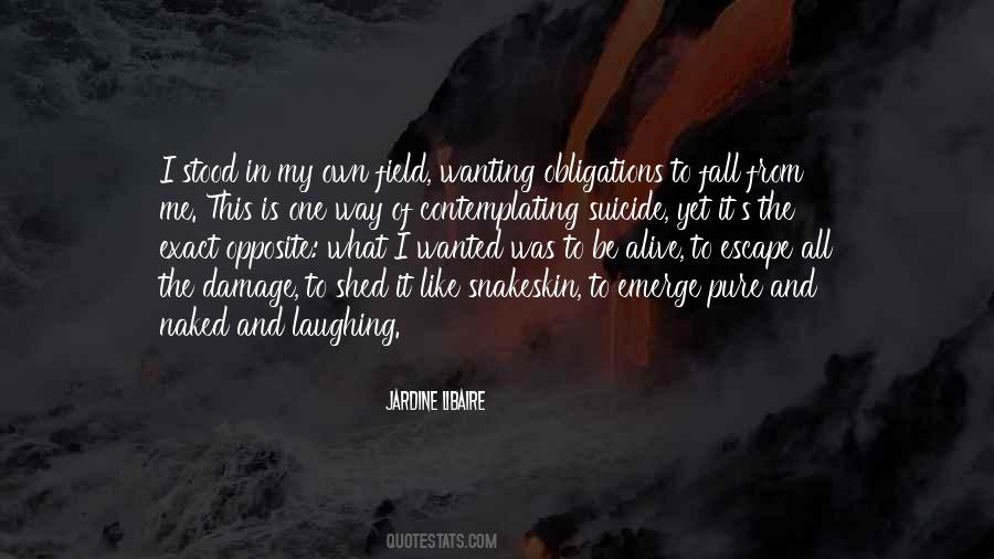 Not Wanting To Be Alive Quotes #63778