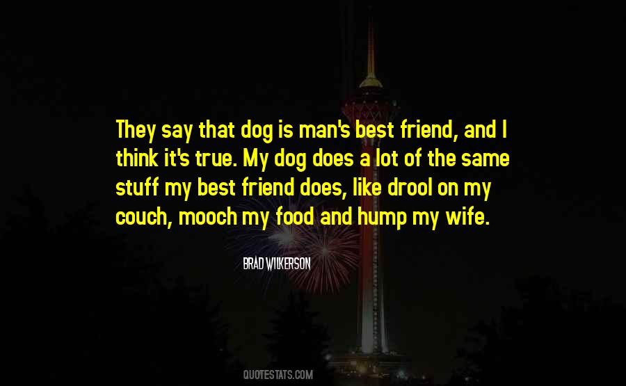 Man Best Quotes #327176