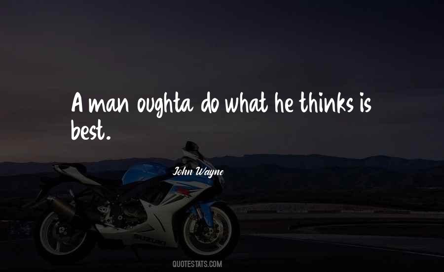 Man Best Quotes #378321
