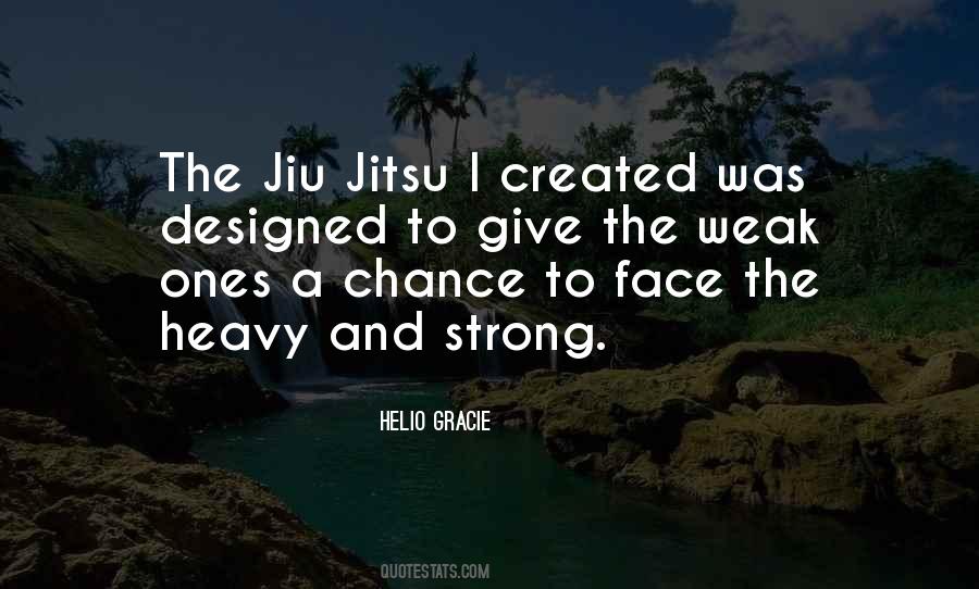 Quotes About Gracie Jiu Jitsu #125538