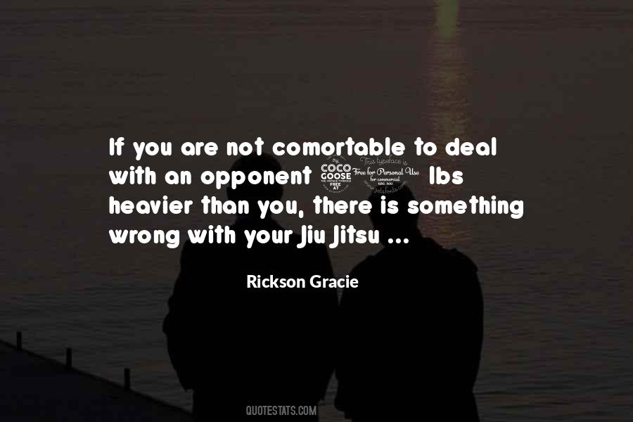 Quotes About Gracie Jiu Jitsu #249874