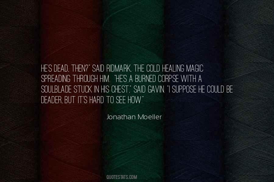 Healing Magic Quotes #435510