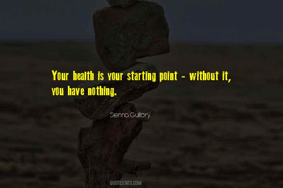 Without Health Quotes #150811