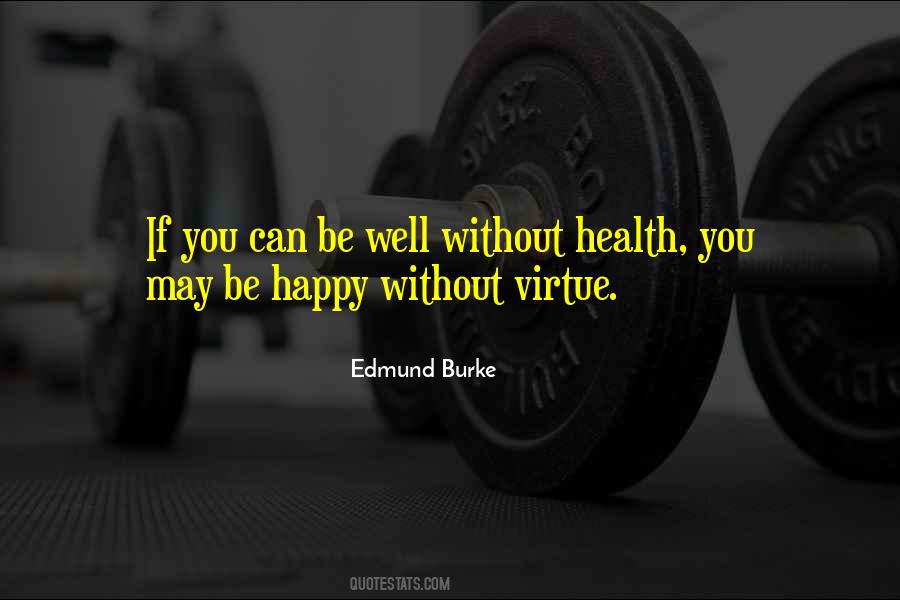 Without Health Quotes #781925