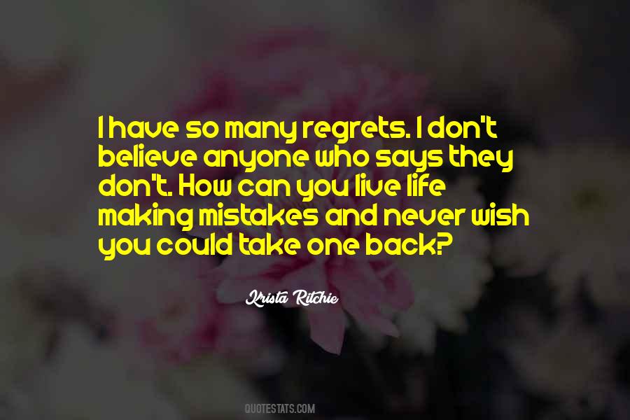 Never Have Regrets Quotes #1495761