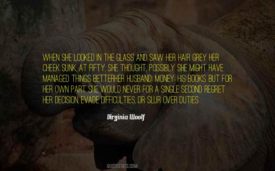 Never Have Regrets Quotes #1738601