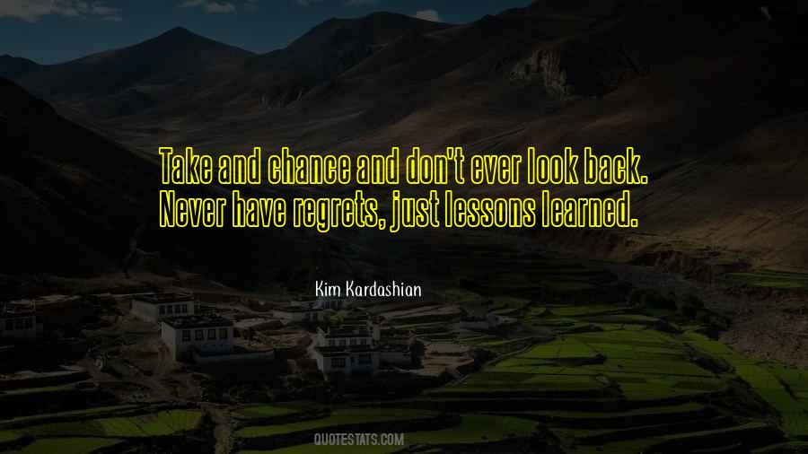 Never Have Regrets Quotes #274821