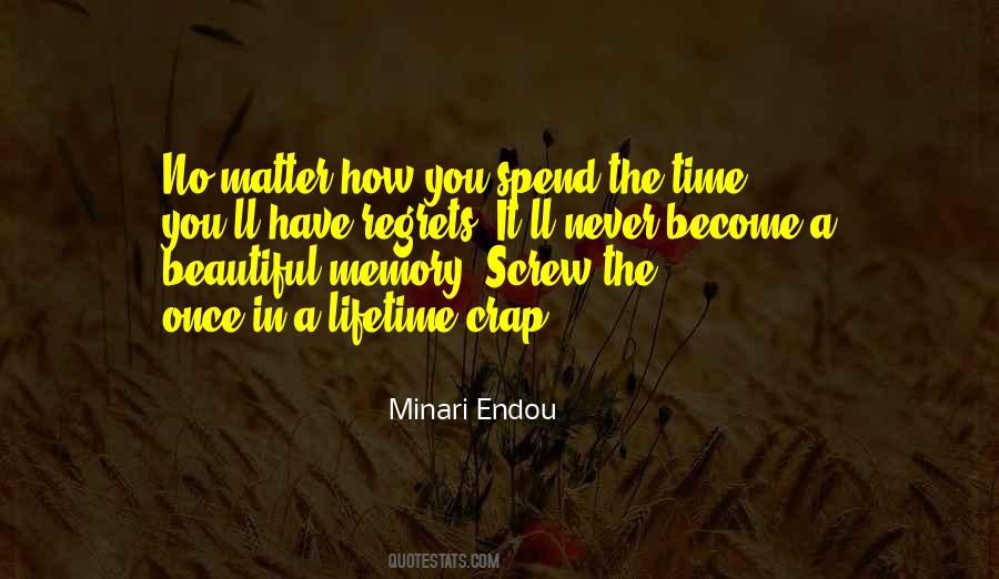 Never Have Regrets Quotes #619417