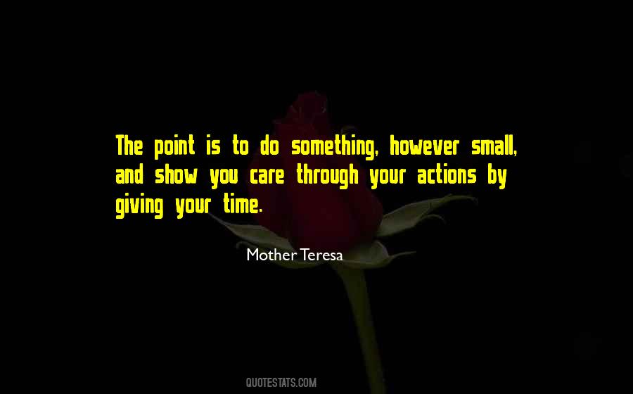 To Show You Care Quotes #1509362