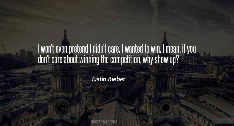 To Show You Care Quotes #1767553