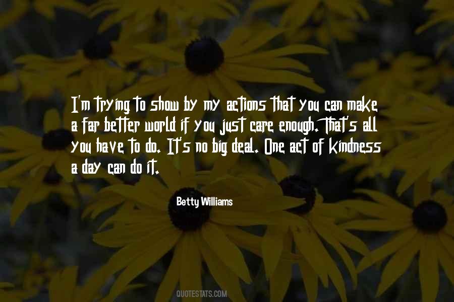 To Show You Care Quotes #790751