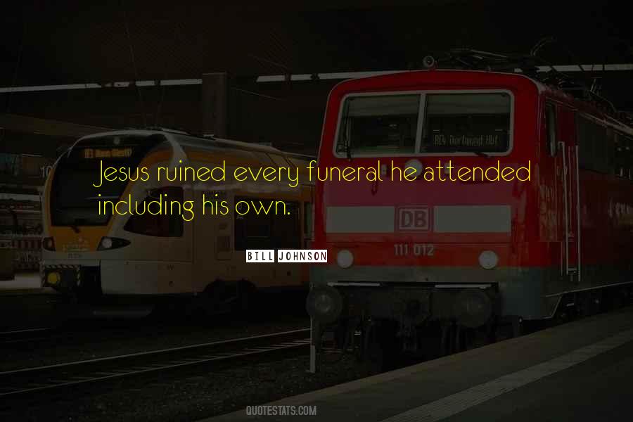 Funeral Wish Quotes #181996