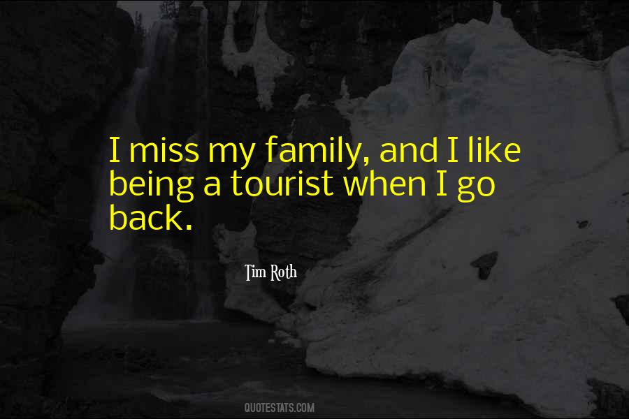 Miss My Family Quotes #1766499