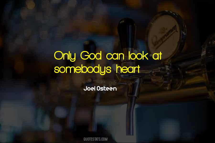 Only God Quotes #1334406