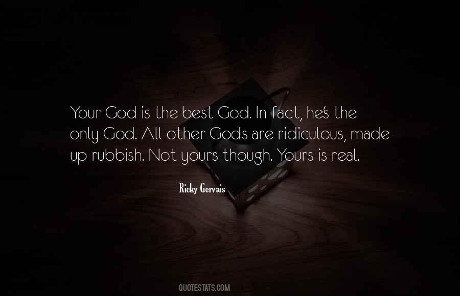 Only God Quotes #1350865